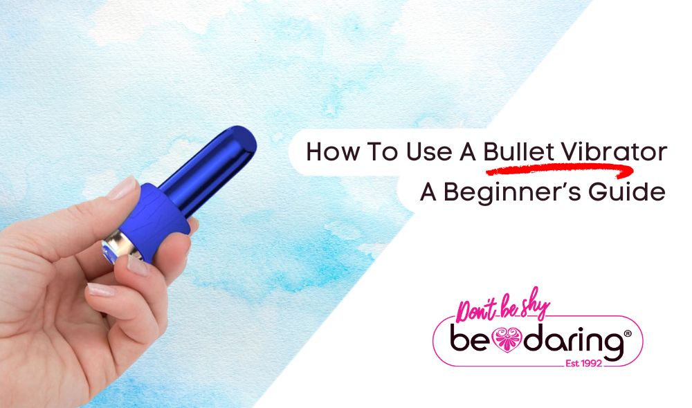 How To Use A Bullet Vibrator: A Beginner's Guide