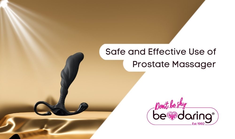 Safe and Effective Use of Prostate Massagers